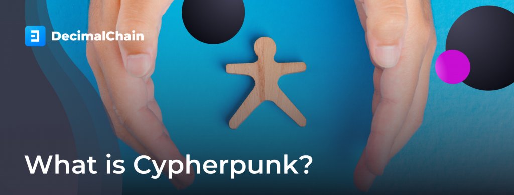 What is Cypherpunk?