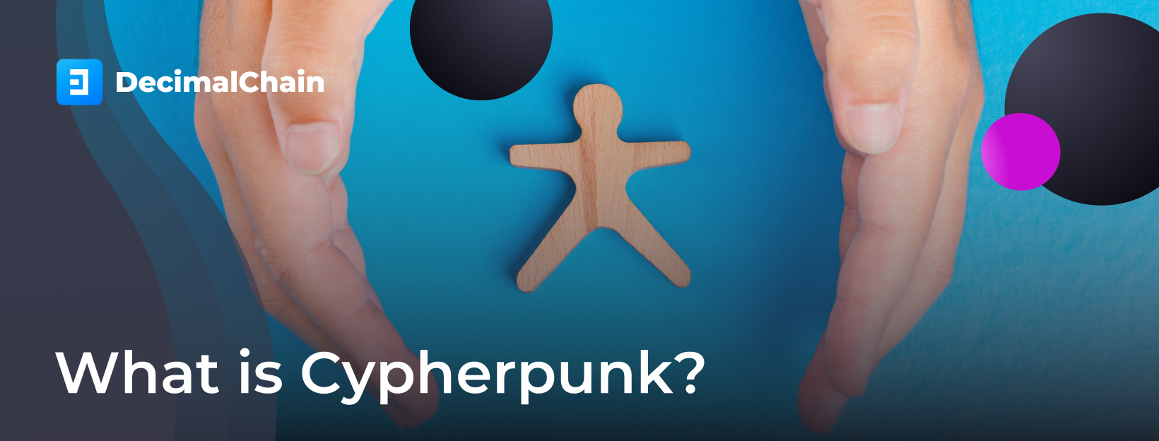 What is Cypherpunk?