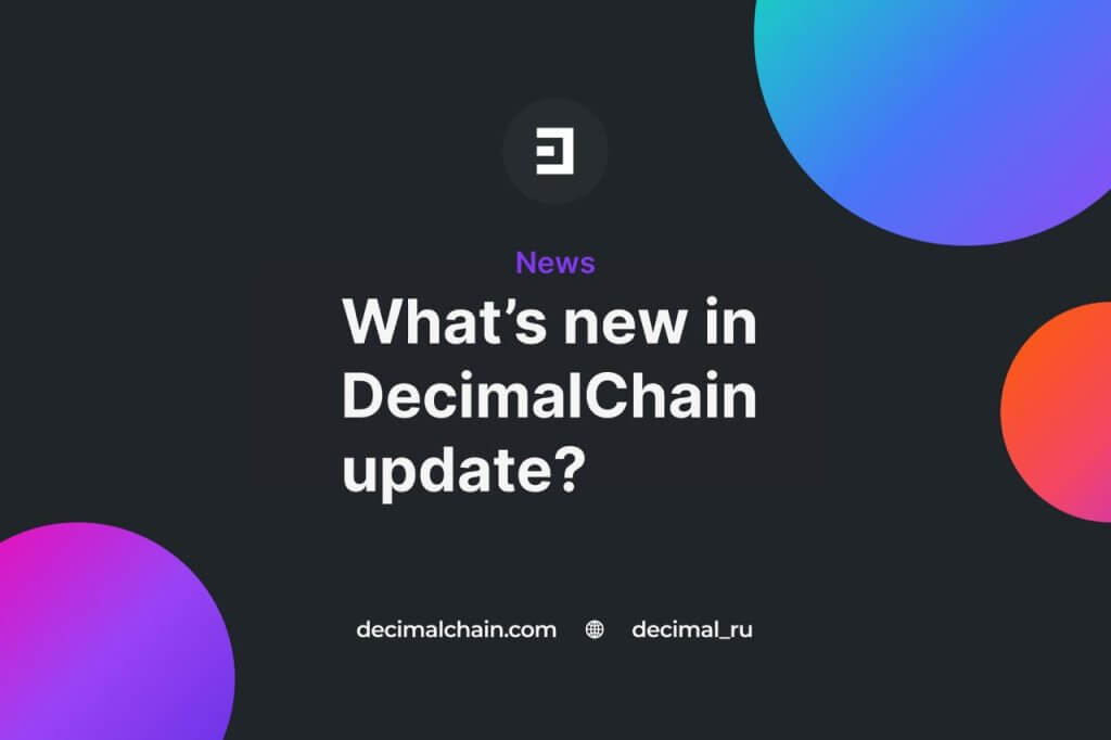 DecimalChain platform update on 29 June 2022