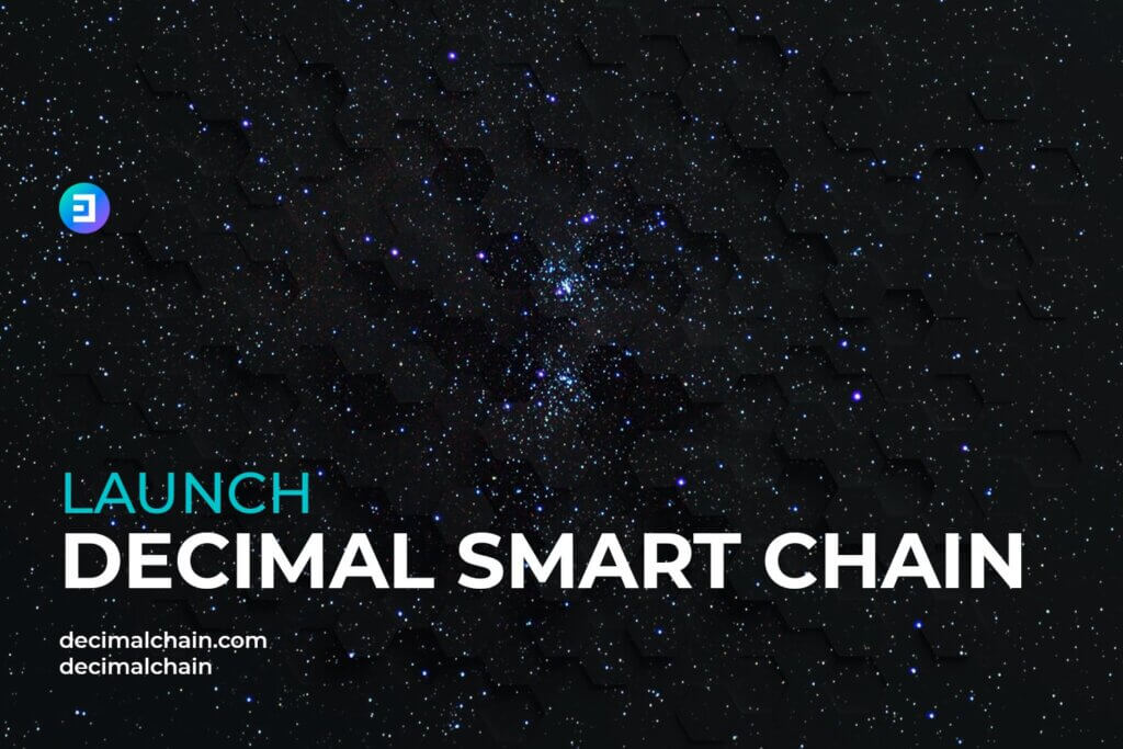 Launch of Decimal Smart Chain